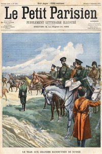 Le Tsar (Nicolas II) aux grandes manœuvres de Russie. Couverture « Le Peute Parisien » du 08/09/1901. - Clément Auguste Andrieux