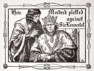 Comment Mordred complota contre Sir Launcelot