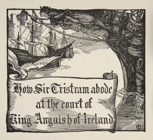 Comment Tristram séjourna à la cour du roi Anguish d
