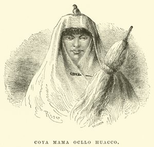 Coya Mama Ocllo Huacco - Edouard Riou