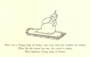 Il y avait une jeune dame de Turquie, qui pleurait quand le temps était sombre