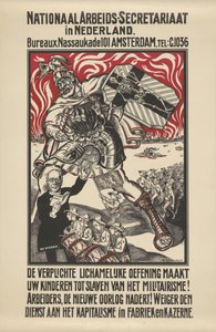 Affiche contre le militarisme publiée par le Secrétariat National des Travailleurs aux Pays-Bas - Elias Smalhout