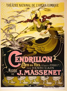 Cendrillon, opéra féerique de 1899 par Jules Massenet - Emil Bertrand