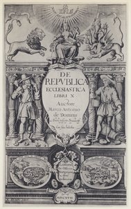 M A de Dominis, De republica ecclesiastica, G Norton et J Bill 1617 - English Photographer