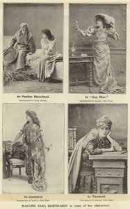 Madame Sara Bernhardt dans certains de ses rôles