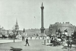Colonne de Nelson, Trafalgar Square, Westminster : vue vers le nord-ouest depuis Cockspur Street, 1898 - English Photographer