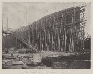 Le nouveau paquebot de la White Star Line, Celtic, sur les stocks - English Photographer