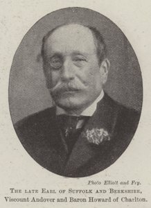 Le défunt comte de Suffolk et Berkshire, vicomte Andover et baron Howard de Charlton