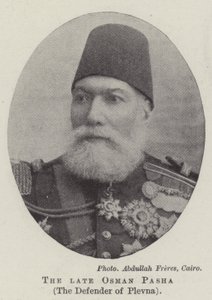 Feu Osman Pacha, le défenseur de Plevna - English Photographer