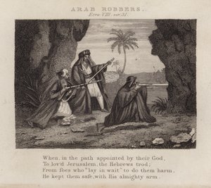 Voleurs arabes, Esdras VIII, verset 31