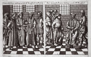 Certains évêques parlant avec M. Bradford en prison, et deux frères espagnols parlant avec M. Bradford, illustration des Actes et Monuments de John Foxe, neuvième édition, pub. 1684