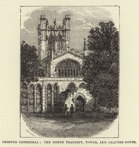 Cathédrale de Chester, transept nord, tour et salle capitulaire - English School