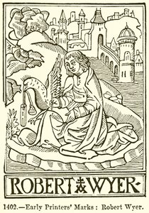 Marques des premiers imprimeurs : Robert Wyer - English School
