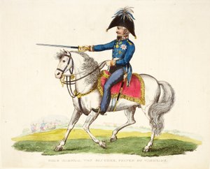 Maréchal de camp von Blücher, Prince de Wagstadt, publié par Richard Evans, gravé par Romney, illustration de An Historical Account of the Battle of Waterloo par William Mudford, 1816 - English School