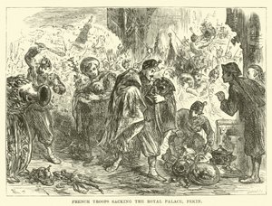 Troupes françaises pillant le Palais Royal, Pékin