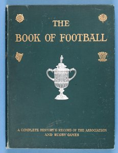 Couverture du Livre du Football. Une Histoire Complète et un Enregistrement des Jeux d