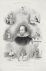 Frontispice pour les Histoires, des Œuvres Complètes de Shakespeare, révisé par J. O. Halliwell, gravé par G. Greatbach