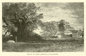 Tombe de Mary (Moffat) Livingstone - English School