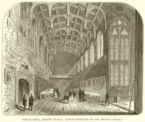 Grande salle, Crosby Place. (Autrefois occupée par Sir Thomas More) - English School