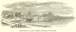 Greenwich, en 1662.--Crudens History of Gravesend