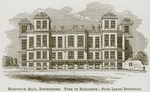Hardwick Hall, Derbyshire, illustration de The Comprehensive History of England