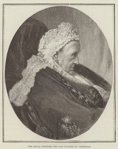 Son Altesse Royale feu la duchesse de Cambridge (gravure)