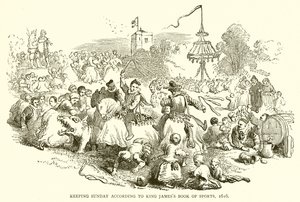 Observation du dimanche selon le livre des sports du roi Jacques, 1616