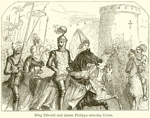 Le Roi Édouard et la Reine Philippa Entrant à Calais