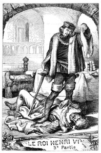Henri VI - Troisième partie - Illustration dans "Œuvres complètes de William Shakespeare" 1866 - English School