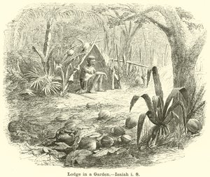 Loge dans un jardin, Isaïe, i, 8 - English School