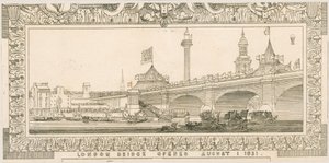 Souvenir du pont de Londres, ouvert le 1er août 1831 - English School