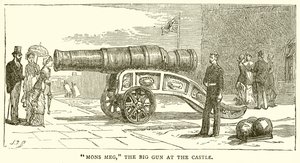 Mons Meg, le grand canon au château - English School