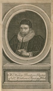 Monsieur Henry Burton, recteur de St Mathews, Fryday Street