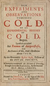 Nouvelles expériences et observations sur le froid, ou une histoire expérimentale du froid, par Robert Boyle - English School