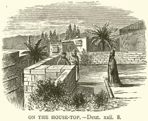 Sur le Toit de la Maison, Deutéronome, xxii, 8 - English School