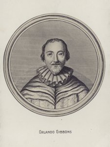 Orlando Gibbons, compositeur, virginaliste et organiste anglais (1583-1625) - English School