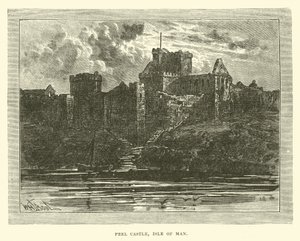 Château de Peel, Île de Man