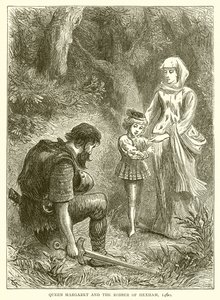 La Reine Marguerite et le Voleur de Hexham, 1460