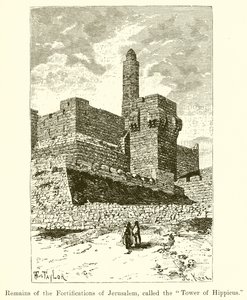 Vestiges de la fortification de Jérusalem, appelée la Tour d