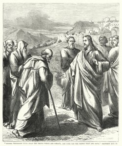 Rendez donc à César ce qui est à César, et à Dieu ce qui est à Dieu, Matthieu XXII, 21