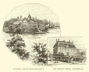 Château de Rosendal, près de Stockholm; La Maison des Chevaliers, Riddarholm - English School