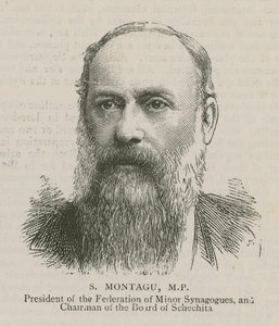 S Montagu, MP, Président de la Fédération des Synagogues Mineures et Président du Conseil de Schechita