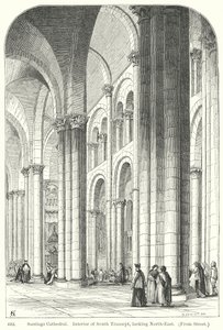 Cathédrale de Santiago. Intérieur du transept sud, en regardant vers le nord-est (gravure) - English School