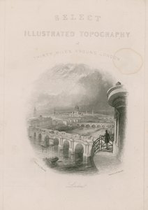 Topographie illustrée sélective de trente miles autour de Londres