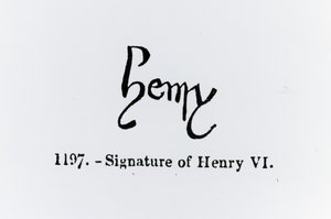 Signature de Henri VI (1421-71) - English School