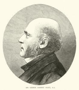 Sir George Gilbert Scott, RA - English School