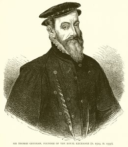 Sir Thomas Gresham, fondateur de la Bourse royale (né en 1519, mort en 1557) - English School