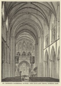 Cathédrale Saint-Patrick, Dublin, la Nef et le Chœur, vue vers l