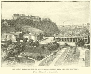 Le Château, Institution Royale et Galerie Nationale, depuis le Monument de Scott - English School