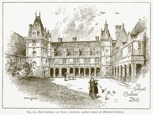 Le château de Blois (montrant la dernière phase du gothique français) (gravure) - English School